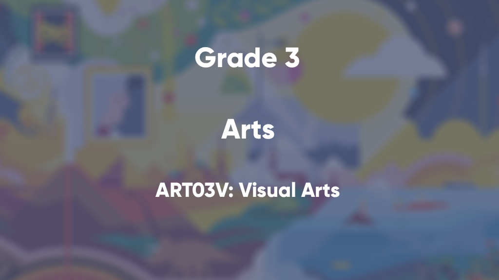 ART03V: Visual Arts ￼￼