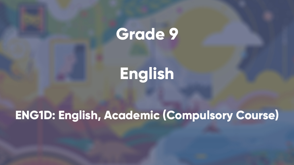 ENG1D: English, Academic (Compulsory Course)