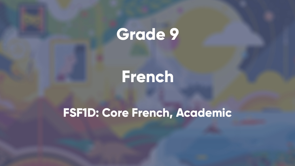 FSF1D: Core French, Academic