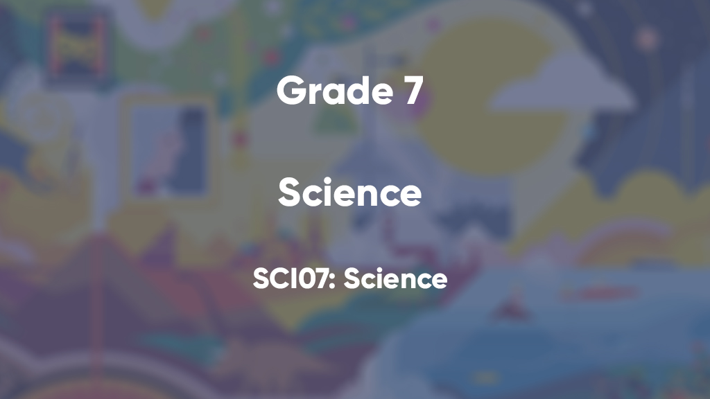 SCI07: Science