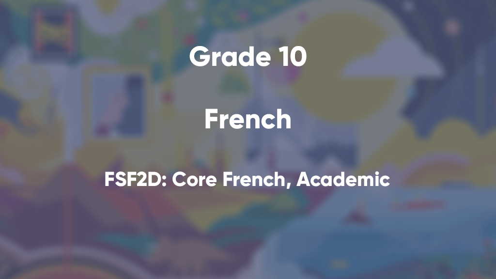 FSF2D: Core French, Academic