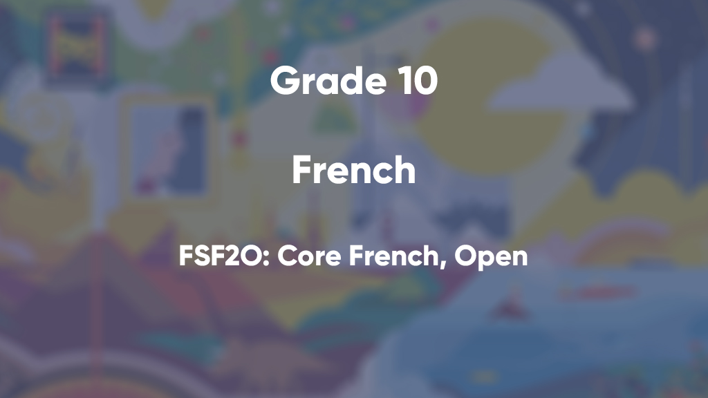 FSF2O: Core French, Open