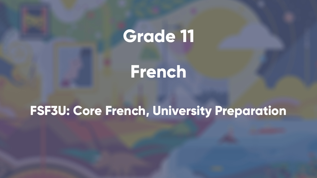 FSF3U: Core French, University Preparation