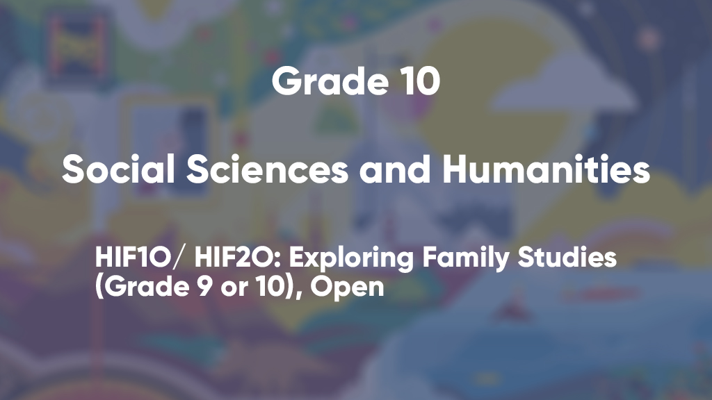 HIF1O/ HIF2O: Exploring Family Studies (Grade 9 or 10), Open