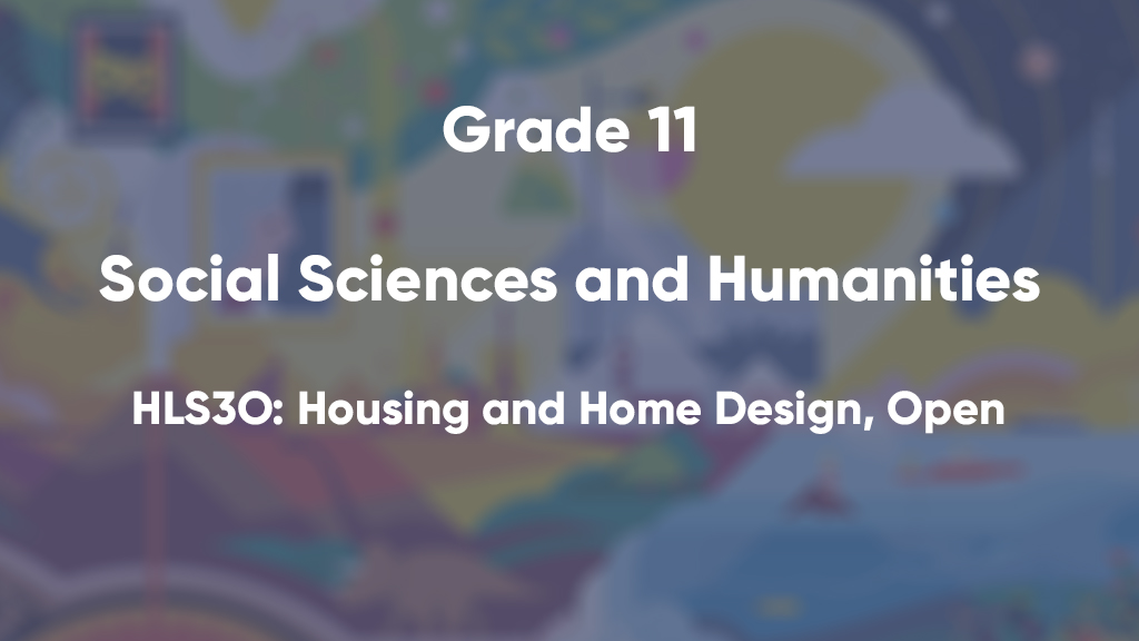 HLS3O: Housing and Home Design, Open