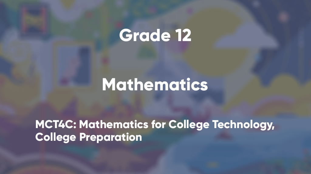 MCT4C: Mathematics for College Technology, College Preparation