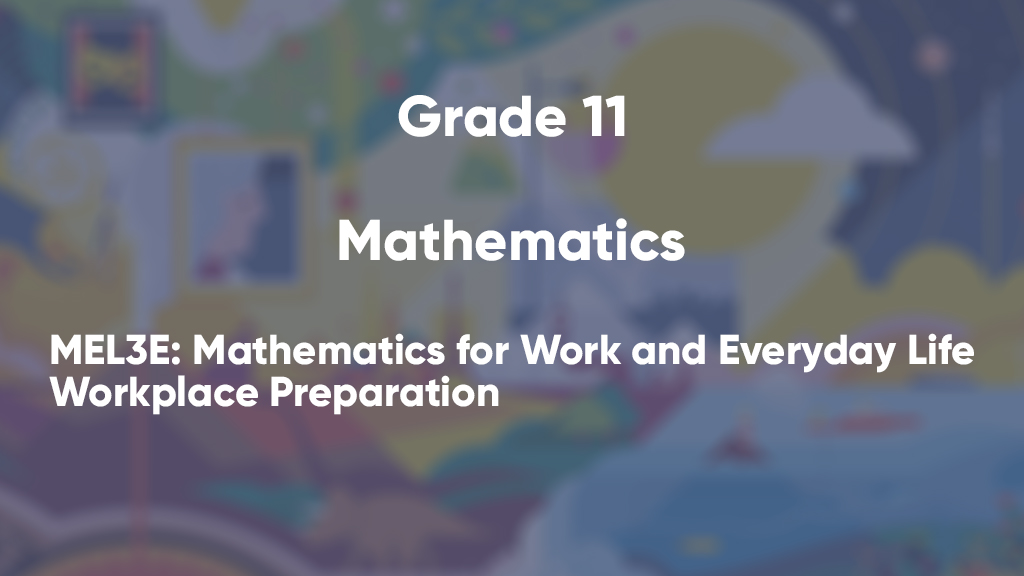 MEL3E: Mathematics for Work and Everyday Life, Workplace Preparation