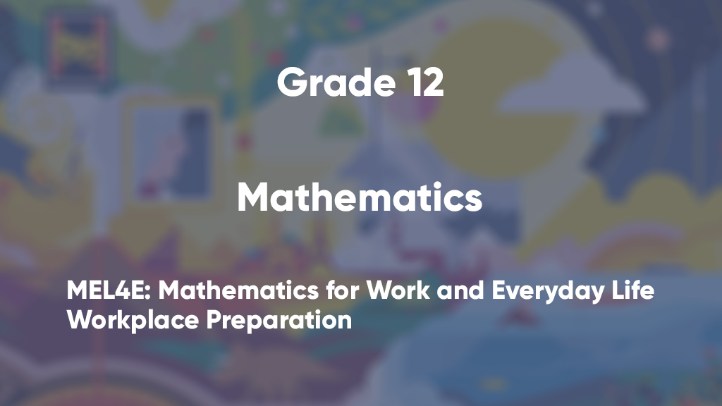 MEL4E: Mathematics for Work and Everyday Life, Workplace Preparation