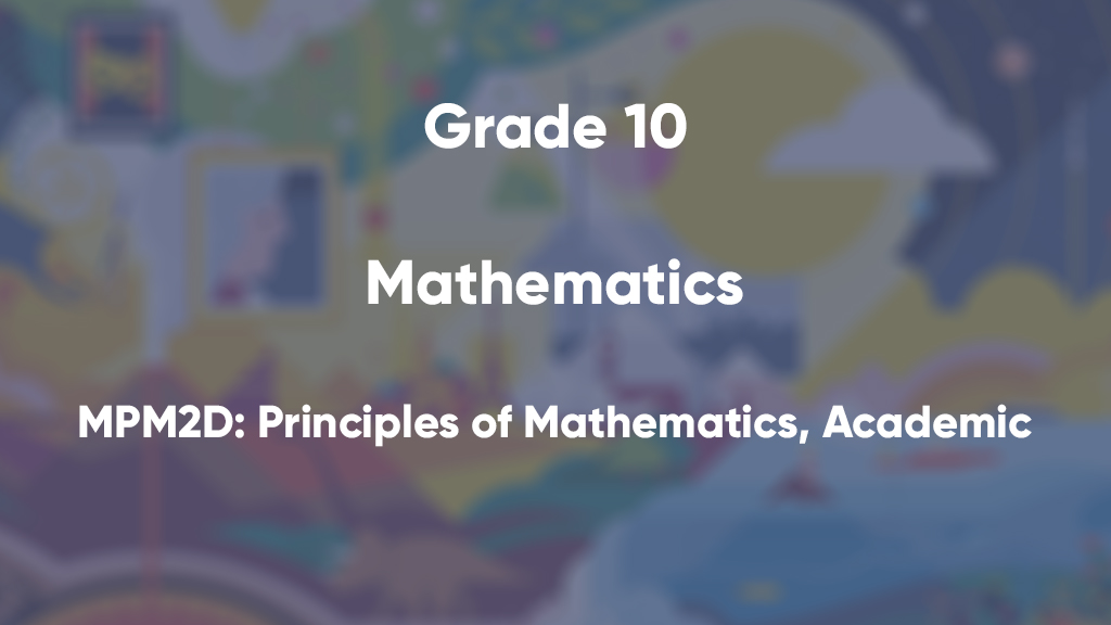 MPM2D: Principles of Mathematics, Academic