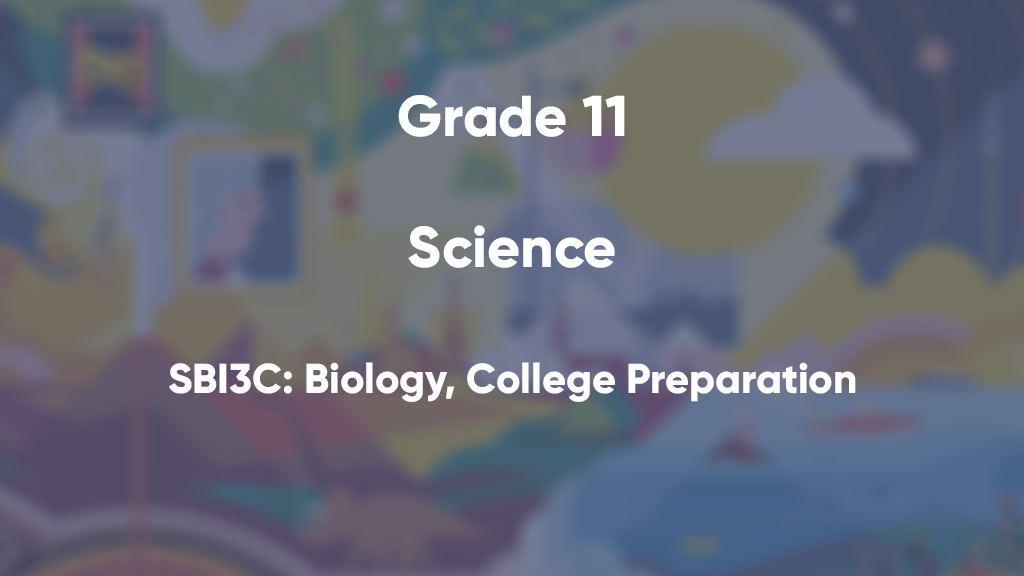 SBI3C: Biology, College Preparation