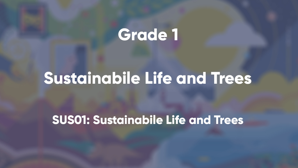 SUS01: Sustainabile Life and Trees 
